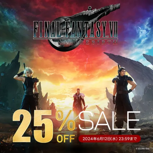 「ファイナルファンタジーVII リバース」がPSストアにて初セール！ 6月12日まで25%OFF