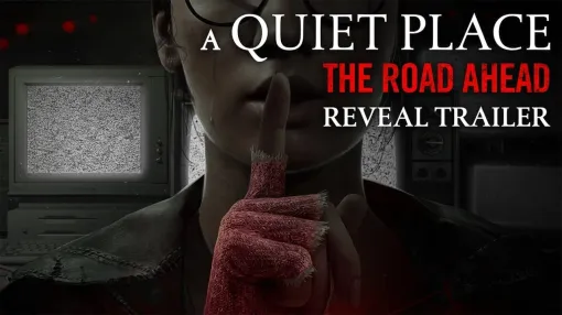 映画『クワイエット・プレイス』原作のホラーゲーム『A Quiet Place: The Road Ahead』正式発表、2024年内に発売決定。文明崩壊後の「音を立てたら死ぬ世界」で生存を目指す。日本語にも対応