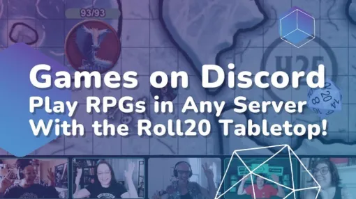 DiscordのアクティビティにオンラインでTRPGを遊ぶためのツール「Roll20」が追加。『クトゥルフ神話TRPG』や『ダンジョンズ＆ドラゴンズ』がDiscordの中で遊べるように。9のシステムに対応しており、基本無料で使用できる