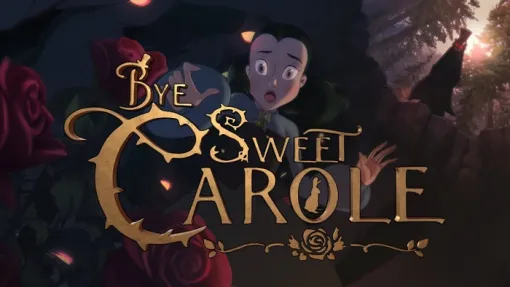 『Bye Sweet Carole』2025年に延期