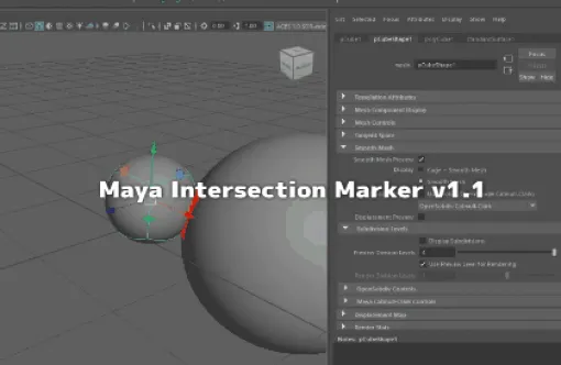 Maya Intersection Marker v1.1 – メッシュの交差・貫通をリアルタイムチェック可能なMaya向けオープンソースプラグイン！Maya2025対応＆スムースメッシュに対応！