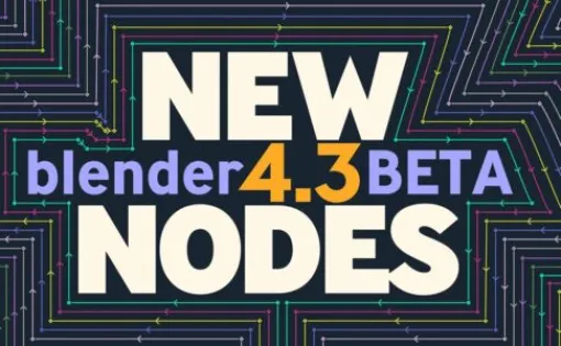 What’s New in Geometry Nodes in Blender 4.3 BETA – 次期Blenderバージョン4.3のGeometry Nodesの新機能紹介動画が分かりやすい！