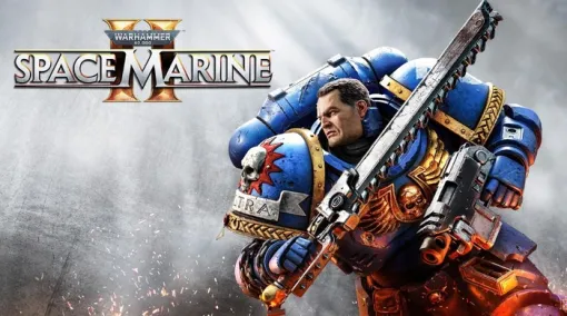 『Warhammer 40,000: Space Marine 2』スペースマリンとは何か？映像第3弾まで追加＋4社合同発売記念プレゼントキャンペーン実施中