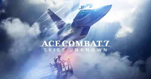 『ACE COMBAT™ 7: SKIES UNKNOWN』発売6周年＆世界累計販売本数600万本を突破