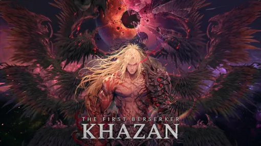 "The First Berserker: Khazan" Master-Up is reported on Official X. The trial version is a remarkable work that has been downloaded more than 1 million times and received a "very popular" evaluation