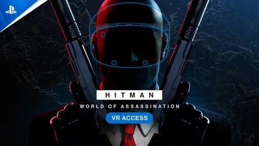 『HITMAN World of Assassination』「VR Access」が配信開始に