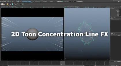 2D Toon Concentration Line FX - Mayaのビューポート上で上で使える集中線エフェクトモデル！無料公開！
