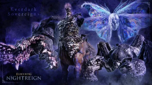 『ELDEN RING NIGHTREIGN』「常夜の王」新規追加は7/10にいったん終了…今後の3週は既出の3体が2体ずつ登場、第2弾の4体についても発表！