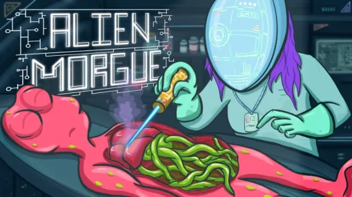 エイリアンを解剖するSF病理医シミュレーター『Alien Morgue』がSteam向けに発表。『Papers, Please』と『Rick and Morty』を融合させたような作品で、検体の種族ごとに定められた適切な処置を行い死因を特定していく