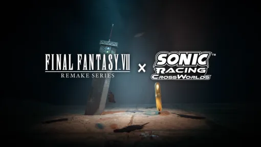 『ソニックレーシング クロスワールド』×「FF7 リメイク」シリーズのコラボ決定！シーズン2 DLC第5弾として登場、シーズンパス2の販売も開始＆本編の価格改定も