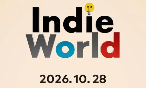 任天堂のインディーゲーム紹介番組「Indie World 2026.10.28」10月28日23時より放送へ。放送時間は約25分