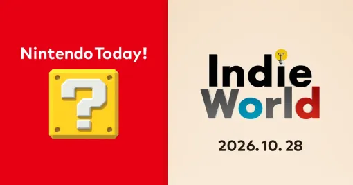 任天堂によるインディーゲーム紹介番組「Indie World 2026.10.28」が10月28日23時より配信決定！配信時間は約25分